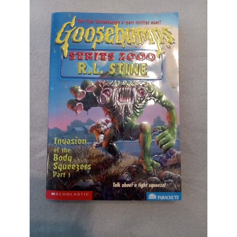Goosebumps Series 2000 Invasion Of The Body Squeezers Part 1 1st Edition